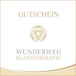 Wunderweg Klangtherapie | Gutschein