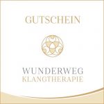 Wunderweg Klangtherapie | Gutschein